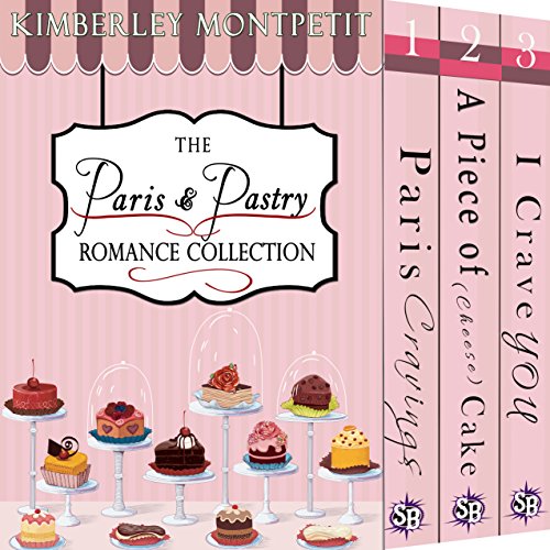 The Paris & Pastry Romance Collection